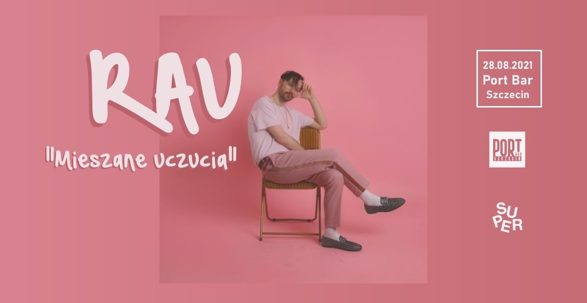 RAU "Mieszane Uczucia" | Szczecin | Port Bar 28.08.2021 bilety