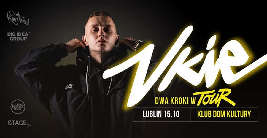 VKIE - Dwa Kroki w Tour x LUBLIN 15.10.2022 bilety